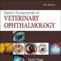 Cover Art for 9780323241960, Slatter's Fundamentals of Veterinary Ophthalmology by David Maggs