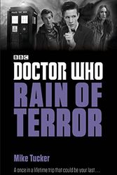 Cover Art for 9781405922579, Doctor Who: Rain of Terror by Mike Tucker