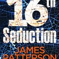 Cover Art for 9781784753672, 16th Seduction by James Patterson, Maxine Paetro