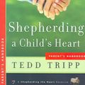 Cover Art for 9780966378641, Shepherding a Child's Heart by Tedd Tripp