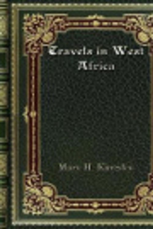 Cover Art for 9780368273155, Travels in West Africa by Mary H. Kingsley