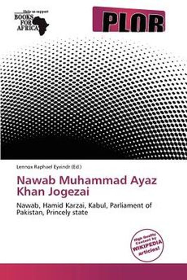 Cover Art for 9786138910770, Nawab Muhammad Ayaz Khan Jogezai by Unknown