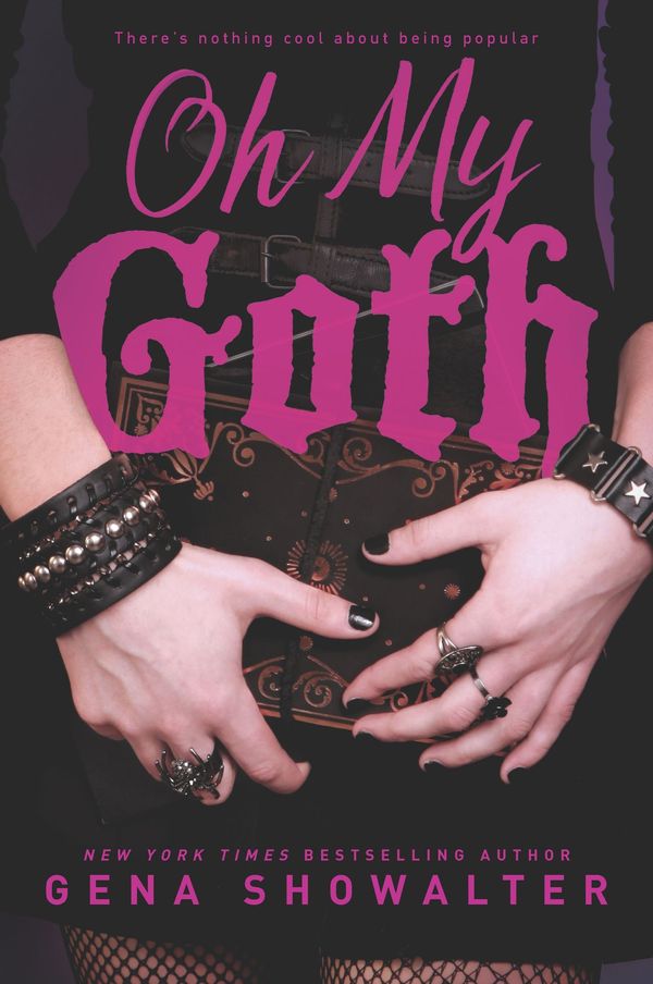 Cover Art for 9781488098895, Oh My Goth by Gena Showalter