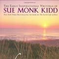 Cover Art for 9780824947064, Firstlight: The Early Inspirational Writings of Sue Monk Kidd by Sue Monk Kidd