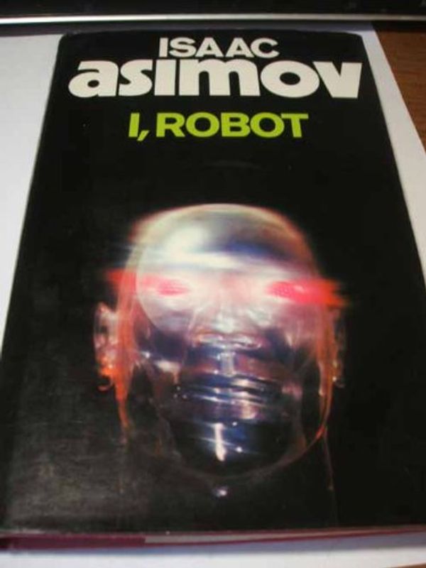 Cover Art for 9780246121004, I, Robot by Isaac Asimov