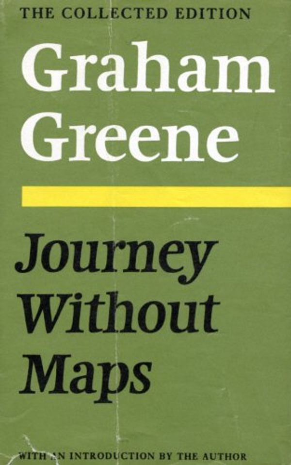 Cover Art for 9780370301105, Journey Without Maps by Graham Greene