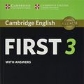 Cover Art for 9781108433730, Cambridge English First 3 Student's Book with AnswersFce Practice Tests by Cambridge Assessment