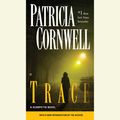 Cover Art for 9780786552580, Trace by Patricia Daniels Cornwell