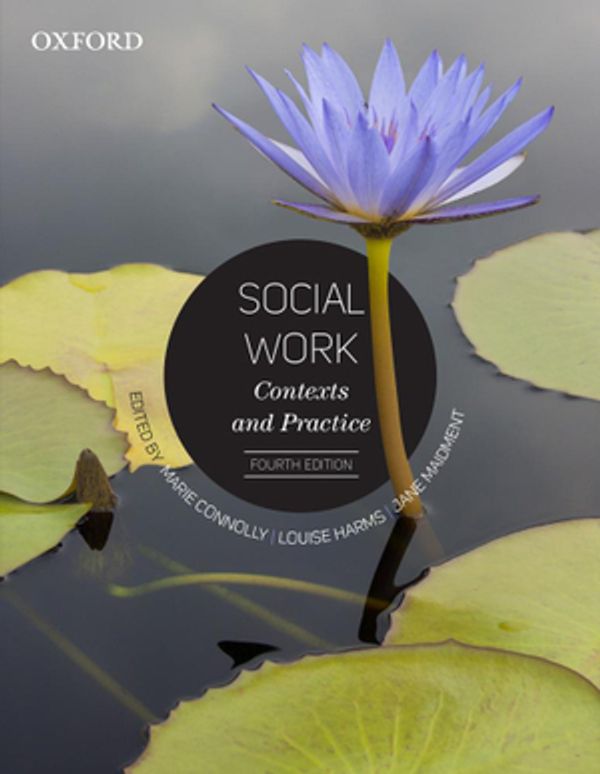 Cover Art for 9780190308735, Social Work ebook by Marie Connolly,Louise Harms,Jane Maidment