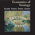 Cover Art for 9780470373606, Economics of Strategy by David Besanko, David Dranove, Mark Shanley, Scott Schaefer