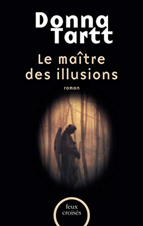 Cover Art for 9782259221917, Le maitre des illusions by Donna Tartt