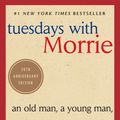 Cover Art for 9780307275639, Tuesdays with Morrie by Mitch Albom