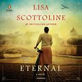 Cover Art for B08FKY4W3Q, Eternal by Lisa Scottoline