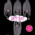 Cover Art for 9781842706121, Daft Bat by Jeanne Willis