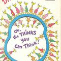 Cover Art for 9780394931296, Oh, the Thinks You Can Think! by Dr. Seuss