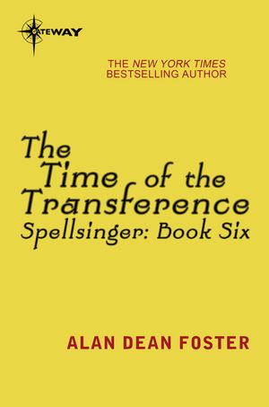 Cover Art for 9780575131699, The Time of the Transference by Alan Dean Foster