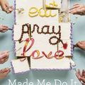 Cover Art for 9780399576775, Eat Pray Love Made Me Do It by Various