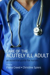 Cover Art for 9780199564385, Care of the Acutely Ill Adult by Fiona Creed