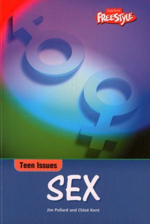 Cover Art for 9781410908841, Sex (Teen Issues) by Jim Pollard, Chloe Kent