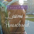 Cover Art for 9781416586241, Lessons in Heartbreak by Cathy Kelly