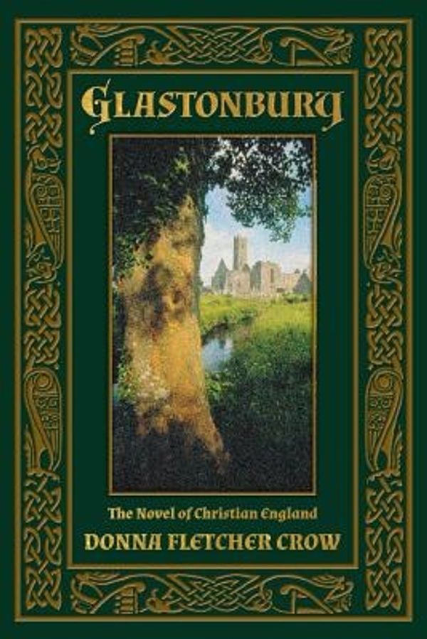 Cover Art for 9781621380108, Glastonbury by Donna Fletcher Crow