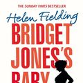 Cover Art for 9781784706944, Bridget Jones's Baby: The Diaries (Bridget Jones's Diary) by Helen Fielding