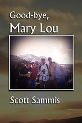 Cover Art for 9781462891443, Good-bye, Mary Lou by Scott Sammis