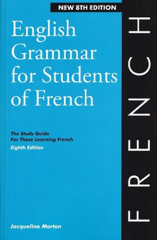 Cover Art for 9780934034586, English Grammar for Students of French, 8th Edition by Jacqueline Morton