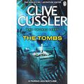 Cover Art for 9781405931335, The Tombs by Clive Cussler