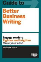 Cover Art for 9781422184035, HBR Guide to Better Business Writing by Bryan A. Garner