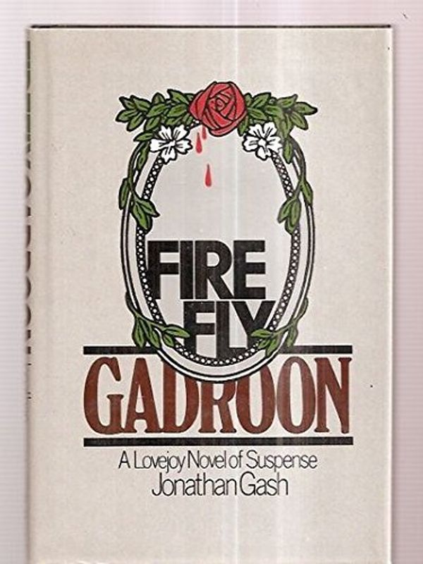 Cover Art for 9780312292058, Firefly Gadroon by Jonathan Gash