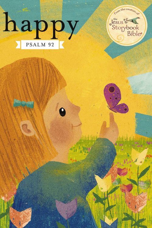 Cover Art for 9780310151197, Happy: A Song of Joy and Thanks for Little Ones, based on Psalm 92. by Lloyd-Jones, Sally