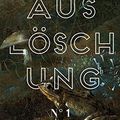 Cover Art for 9783888979682, Auslöschung by Jeff VanderMeer