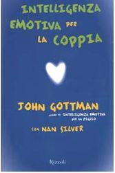 Cover Art for 9788817861441, Intelligenza emotiva per la coppia by John Gottman, Nan Silver