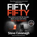 Cover Art for B07WLWNNY5, Fifty-Fifty by Steve Cavanagh