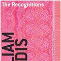 Cover Art for 9781843541660, The Recognitions by William Gaddis