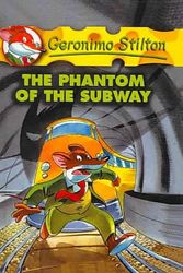 Cover Art for 9780756943189, The Phantom of the Subway by Geronimo Stilton