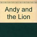 Cover Art for 9780670124343, Andy and the Lion by James Daugherty