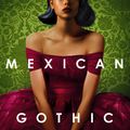 Cover Art for 9781529402681, Mexican Gothic by Silvia Moreno-Garcia