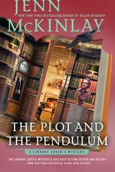 Cover Art for 9780593101803, The Plot and the Pendulum (Library Lover's Mystery) by Jenn McKinlay