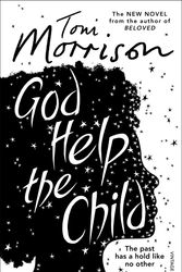 Cover Art for 9780099555926, God Help the Child by Toni Morrison