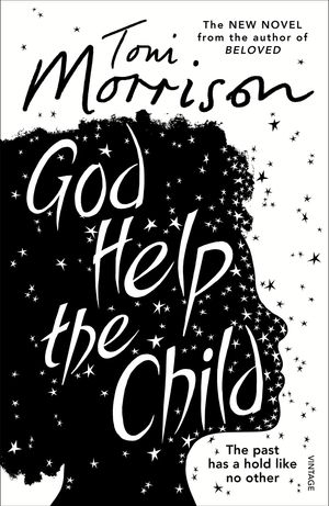 Cover Art for 9780099555926, God Help the Child by Toni Morrison