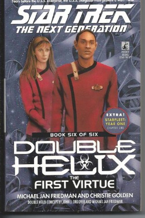 Cover Art for 9780671032586, The First Virtue (Star Trek the Next Generation: Double Helix, Book 6) by Michael Jan Friedman