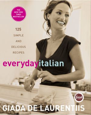 Cover Art for 9781400052585, Everyday Italian by Giada De Laurentiis