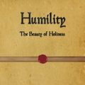 Cover Art for 9781603864664, Humility: The Beauty of Holiness by Andrew Murray