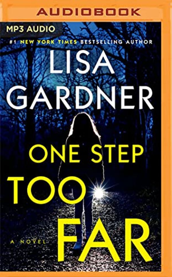 Cover Art for 9781721387632, One Step Too Far by Lisa Gardner