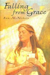 Cover Art for 9780802787507, Falling from Grace by Ann McNichols