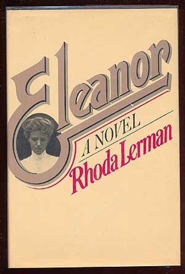 Cover Art for 9780030210662, Eleanor by Rhoda Lerman