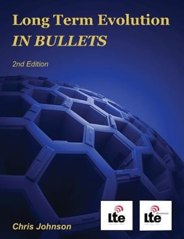 Cover Art for 9781478166177, Long Term Evolution in Bullets, 2nd Edition by Chris Johnson