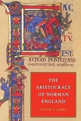 Cover Art for 9780521524650, The Aristocracy of Norman England by Judith A. Green